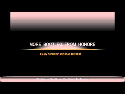 Blockster vs. Bee Gees -  You Should Be Dancing