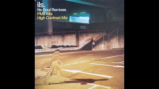 ILS - No Soul (PMT Remix)