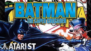 Batman The Caped Crusader - Quick Look - Atari ST