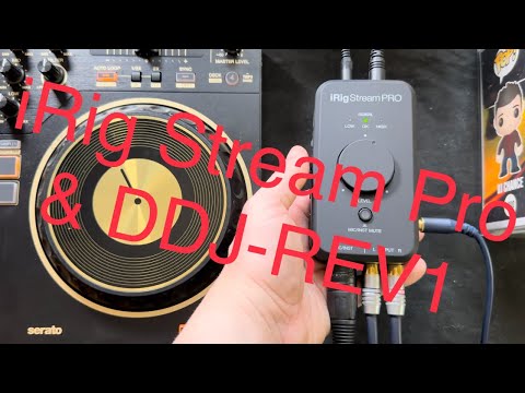 iRig Stream Pro tutorial, first thoughts, unboxing with Pioneer DDJ Rev1 & Rode PodMic