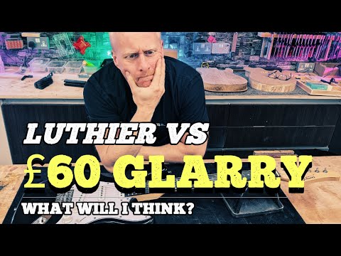 Watch How A Luthier Transforms A £60 Glarry Strat - The Results Will Blow Your Mind!