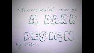 Mew A Dark Design cover by The Mewtants