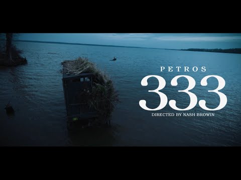 PETROS - 333 (Music Video) Dir. by @nashbrowin