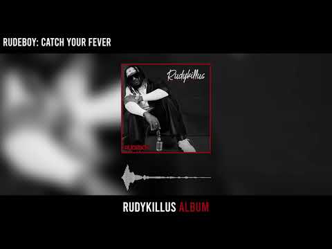Rudeboy – Catch Your Fever