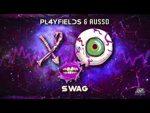 Swag - PL4YFIELDS & Ausso [LokoSound Records]