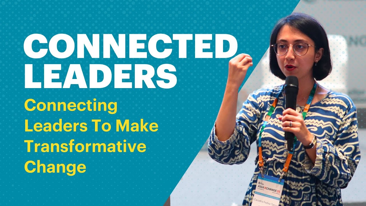 Connecting Leaders to Make Transformative Change