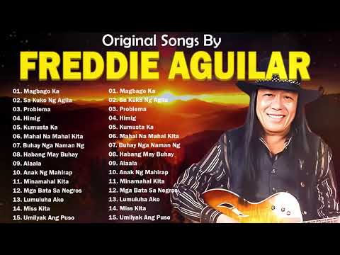Freddie Aguilar Greatest Hits Nonstop 2025 - Tagalog Love Songs Of All Time - Love Songs 80s 90s