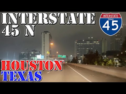 I-45 North - Houston - Texas - 4K Night Highway Drive