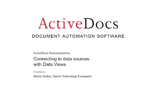 Download the video "ActiveDocs - Connecting to Data Sources with Data Views"