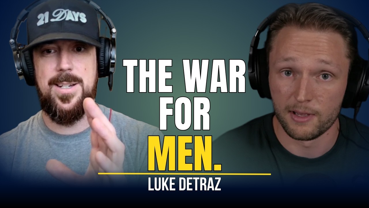 #026 - The War We Have to Win | Luke Detraz