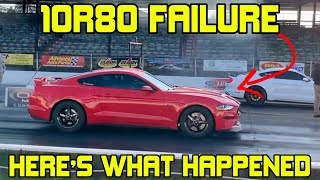 2018-2019 Mustang GT 10r80 Transmission Issues. HOW IT HAPPENED