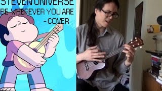 Steven Universe: Be Wherever You Are - Cover