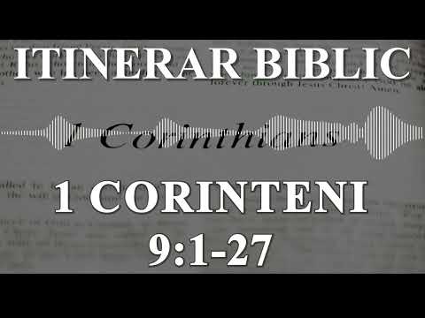 1 Corinteni 9:1-27 | Itinerar Biblic | Episodul 566
