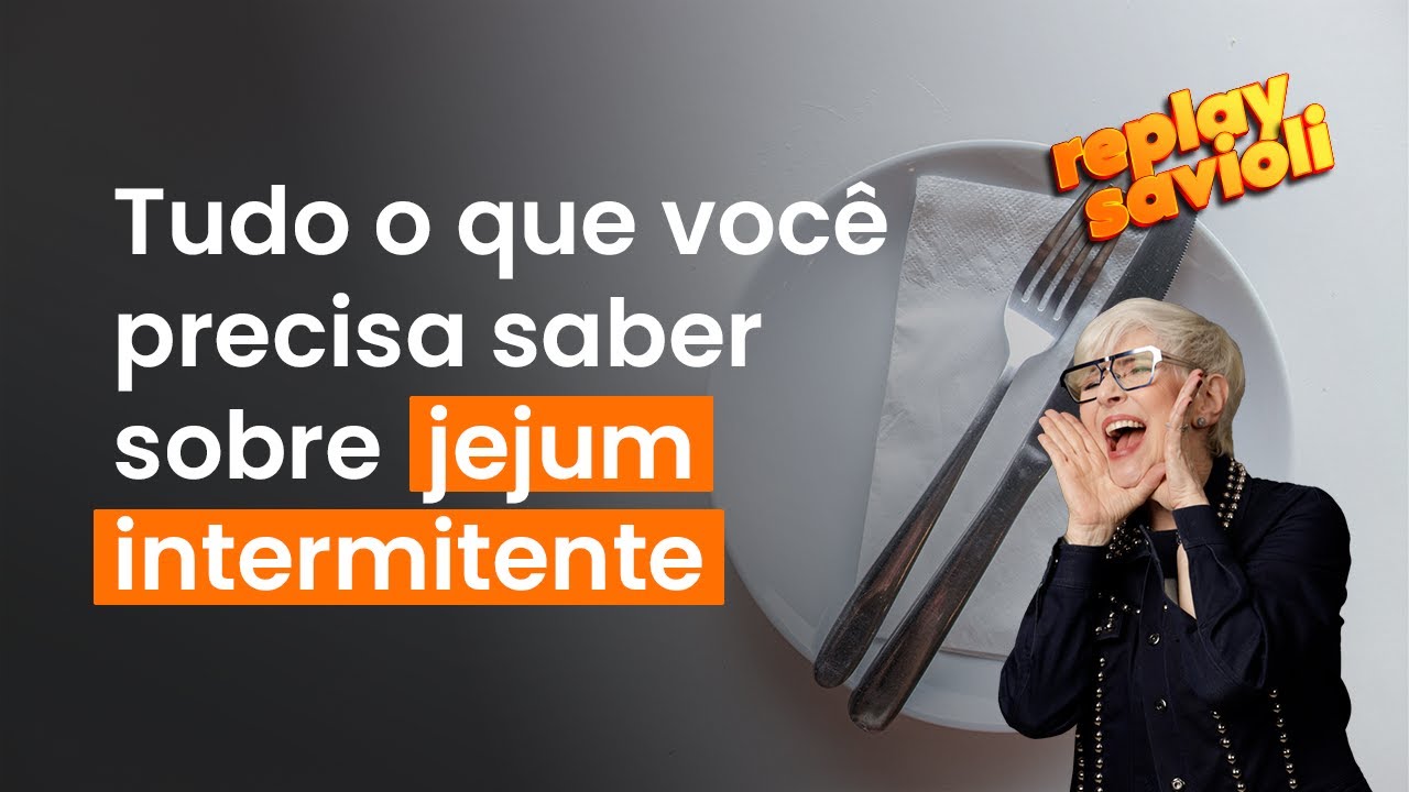 Jejum Intermitente: Tudo o que você precisa saber