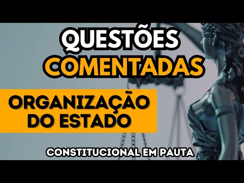 Questões - Organização do Estado