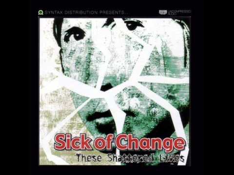 Sick Of Change - Scarlet