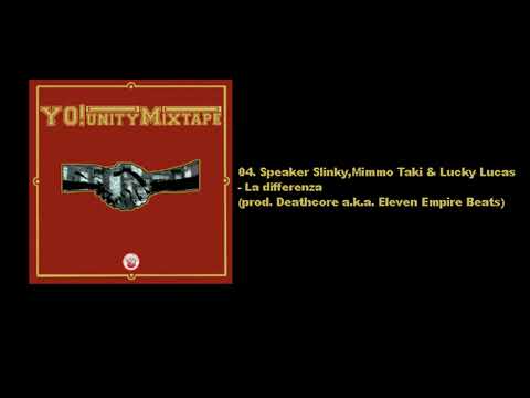 04.  Speaker Slinky,Mimmo Taki & Lucky Lucas - La differenza (prod.  Deathcore )