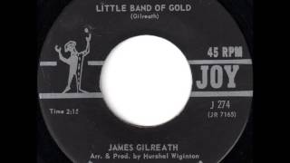 James Gilreath - Little Band Of Gold