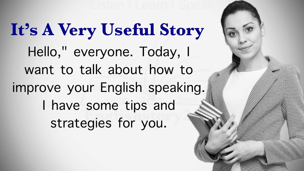 English listening practice through story (Some tricks for English learning practice)