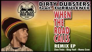 05 Dirty Dubsters - When The Rd Calls (T.Kay DnB Remix) [Irish Moss Records]