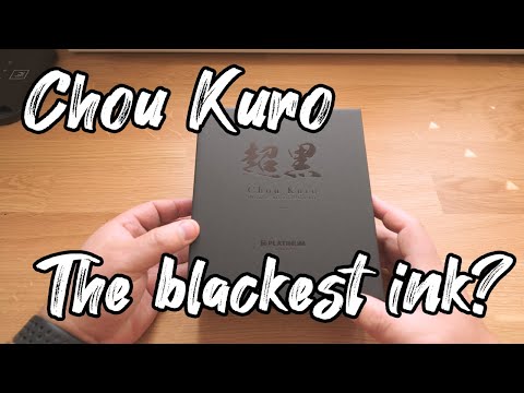 Platinum Chou Kuro First Look - Blackest Ink?