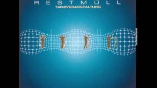 Restmüll - Tanzveranstaltung (Original Version)