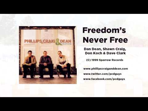 Freedom's Never Free