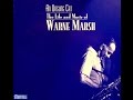 Warne Marsh Quartet - You Don't Know What Love Is