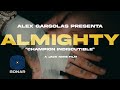 Almighty , Alex Gargolas - Champion Indiscutible ( Video Oficial )