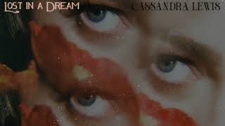 Cassandra Lewis - Lost In A Dream video