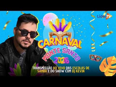 AO VIVO: Carnaval Monte Santo de Minas 2026 | Desfile das Escolas de Samba e DJ KÉVIN