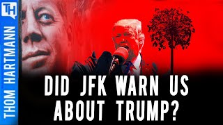 Did JFK's Warning Predict Trump & GOP Fascism?