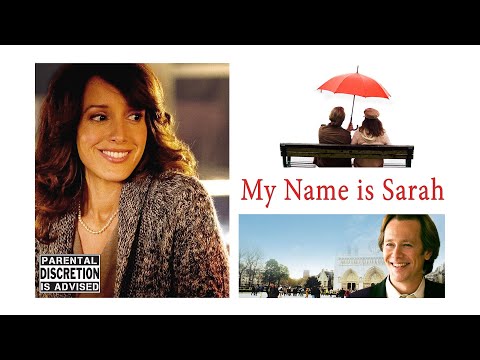 My Name is Sarah [2007] Full Movie | Jennifer Beals | Peter Outerbridge | Nolan Funk