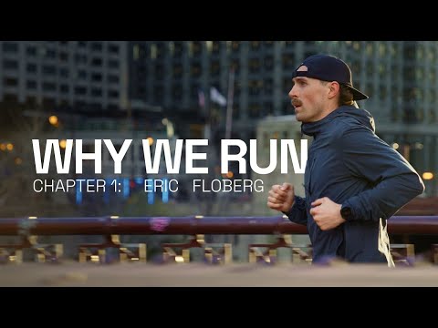 Why We Run | Eric Floberg, Chapter 1