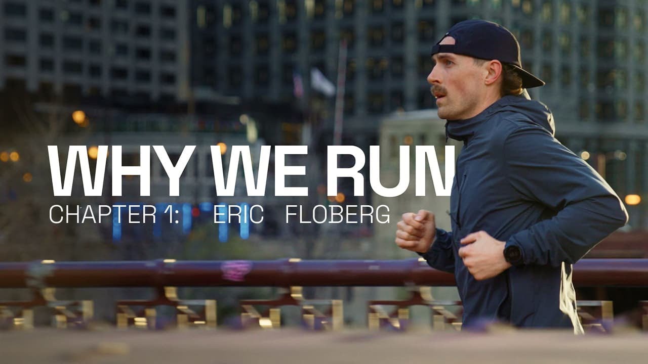 Why We Run | Eric Floberg, Chapter 1