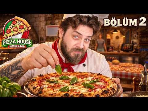 ŞEFLER İFLASIN EŞİĞİNDE! | PIZZA HOUSE SIMULATOR | BÖLÜM 2