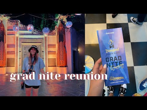 GRAD NITE REUNION VLOG