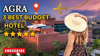 3 Best Budget Hotels in Agra | Agra Budget Hotels | Agra