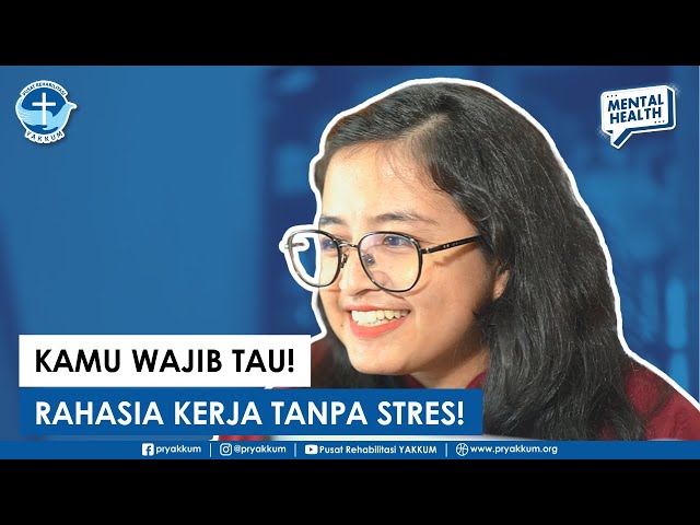 RAHASIA KERJA TANPA STRES? KAMU WAJIB TAU INI!