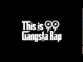 Gangsta Rap - N*gga N*gga N*gga (Instrumental)