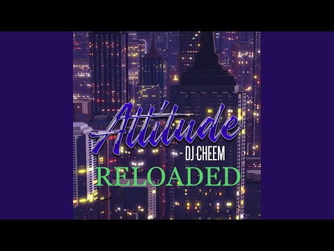 Attitude (Reloaded)