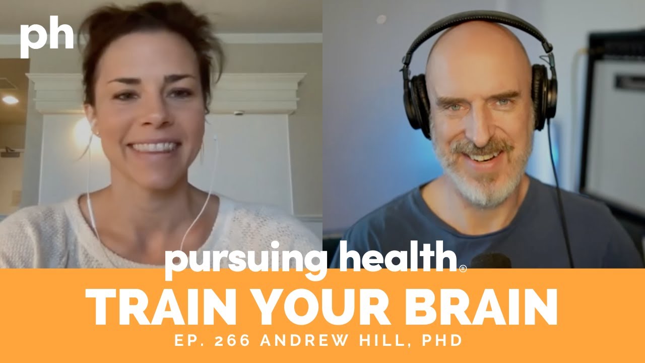 Train Your Brain for Peak Function: Dr. Andrew Hill - YouTube