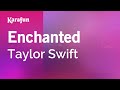 Enchanted - Taylor Swift | Karaoke Version | KaraFun