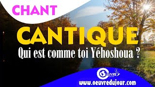 Chant: Qui est comme toi Yéhoshoua ?