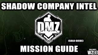 DMZ Shadow Company Intel Mission Guide! (Solo) Locations shown!
