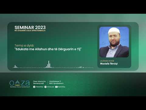 02 - Edukata me Allahun dhe të Dërguarin e Tij - Hoxhë Mustafa Tërniqi