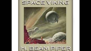 Space Viking ♦ By H. Beam Piper ♦ Science Fiction ♦ Full Audiobook