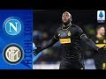 Napoli 1-3 Inter | Lukaku Brace Puts Inter Back on Top | Serie A Napoli 1-3 Inter | Lukaku Brace Puts Inter Back on Top | Serie A