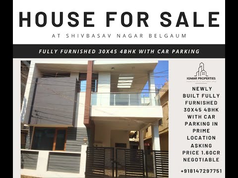 House for sale fully furnished 30x45 4bhk with car parking at Shivbasav Nagar