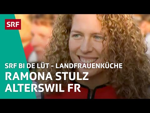 Ramona Stulz, Alterswil FR | Landfrauenküche 2011 – SRF bi de Lüt | SRF